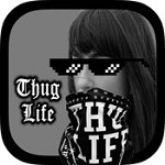 Thug Life APP