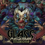 玻璃舞会2幻想（Glass Masquerade 2: Illusions） 中文版 